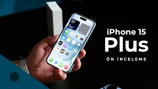 iPhone 15 Plus Ön İnceleme! - Dynamic Island, USB-C ve yepyeni özellikleri denedik!