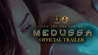 J-zon- Medussa (Official Trailer)