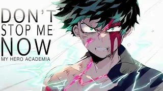 My Hero Academia AMV - Don’t Stop Me Now