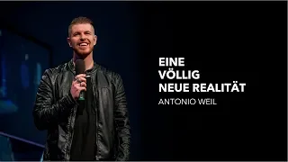 Eine völlig neue Realität | Antonio Weil | Move Church