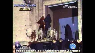 Processione dell'Addolorata a Taranto 2008  SECONDA  PARTE- Pendio San Domenico