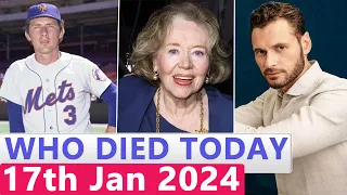 15 Famous Celebrities Who died Today 17th January 2024