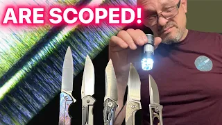 Crazy Knives Under a Microscope? Let’s see what we can see!