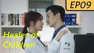 【ENG SUB】Healer of Children EP09| Chen Xiao, Wang Zi Wen | Handsome Doctor and His Silly Student