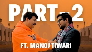 Part-2 | Manoj Tiwari क्यों Sheila Dikshit को याद कर रोने लगे ft. Anil Sharda | Jist