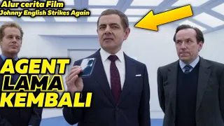 Agent pensiun terbaik kembali beraksi - ALUR CERITA FILM Action Johnny English Strikes Again