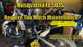 DOES A HUSQVARNA FE501S REQUIRE TO0 MUTCH MAINTENANCE?