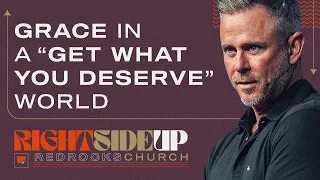 Grace In A "Get What You Deserve" World | Shawn Johnson | Right Side Up