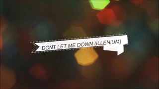 The Chainsmokers - Don't Let Me Down (Illenium Remix) 1 HOUR VERSION