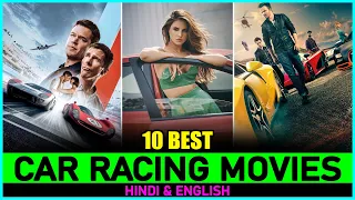 Top 10 Must-Watch CAR RACING Movies on Netflix, Amazon Prime, and Hotstar