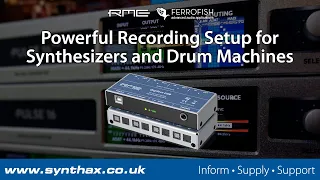 RME Digiface USB and Ferrofish Pulse 16: Powerful Recording Setup for Synthesizers and Drum Machines