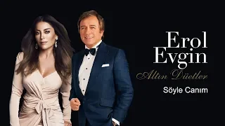 Erol Evgin & Aşkın Nur Yengi - Söyle Canım (Official Audio)