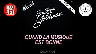 Jean-Jacques Goldman - Quand la musique est bonne Maxi single 1982