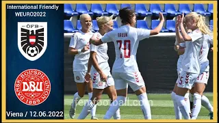 [1-2] | 12.06.2022 | Austria vs Denmark | Women National Team | International Friendly | #WEURO2022