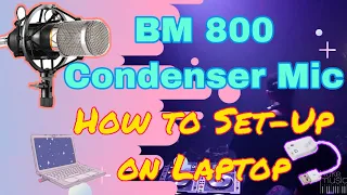 BM-800 Mic - How To Set Up Using USB Sound Card on Laptop? (TagLish) #BM800