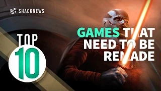 Top 10 Games That Need To Be Remade