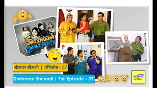 Shrimaan Shrimati | Full Episode  37