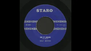 Walt Benton - Do It Again - Rockabilly 45