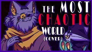 THE MOST CHAOTIC WORLD (Cover/Original by evidentlyfresh) - DELTARUNE