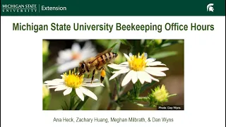 September 2023 Michigan Beekeeping Office Hours Webinar