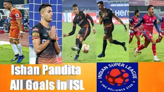 Ishan Pandita's all the goals in ISL || Hero Indian Super League || Ishan Pandita #ishan Pandita#ISL