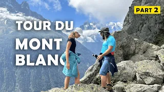 Tour du Mont Blanc 180 km in 9 Days - Part #2 | Тур дю Мон Блан | Альпийский трекинг |  С палатками