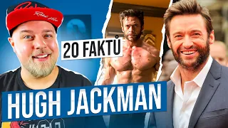 20 FAKTŮ - HUGH JACKMAN (WOLVERINE)