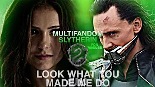 Multifandom Slytherin || Look what you made me do [ YPIV for 700subs ]
