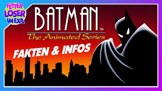 Batman TAS (1992 - 1995) - Ein Blick hinter die Kulissen des DC-Zeichentrick-Klassikers