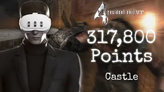 Resident Evil 4 VR Mercenaries - Wesker - Castle [317,800 Points]