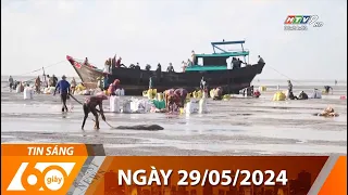 60 Giây Sáng - Ngày 29/05/2024 - HTV Tin Tức Mới Nhất 2024