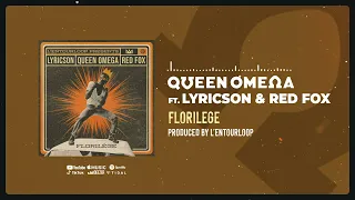 Florilège - L'Entourloop feat. Lyricson, Queen Omega & Red Fox [Official Audio]