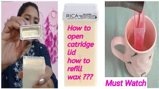 How To Refill Rica Roll On Wax Catridge | How To Open Wax Catridge Lid | Urdu Hindi - NN