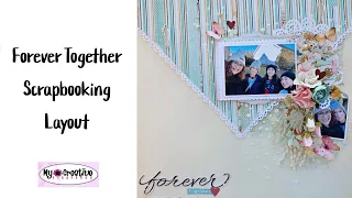 Scrapbooking Layout Forever Together- My Creative Scrapbook