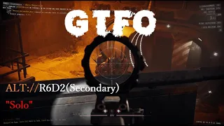 GTFO ALT://R6D2(Seconday) Solo