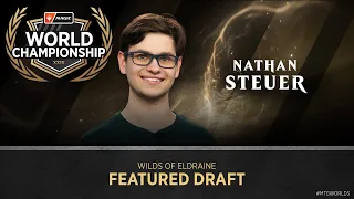 Nathan Steuer | Wilds of Eldraine Draft | World Championship XXIX