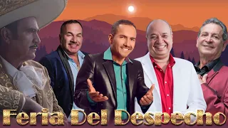Feria Del Despecho Vicente Fernández, Dario Gomez, Charrito Negro, Luis Alberto Posada, Jorge Luis