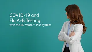 BD Veritor™ Plus System  - COVID-19 and Flu A+B Testing