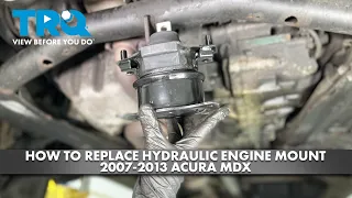 How to Replace Hydraulic Engine Mount 2007-2013 Acura MDX
