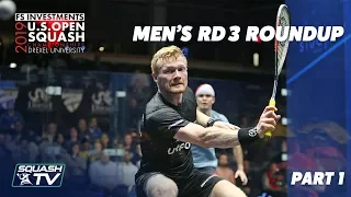 Squash: U.S. Open 2019 - Men's Rd 3 Roundup Pt.1