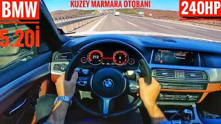 BMW 5.20i KUZEY MARMARA OTOBANA ÇIKTIK | GAZLAMALI DETAYLI İNCELEME | F10 1.6 240HP ZF8