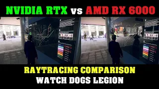 NVIDIA RTX vs AMD 6000 & Ray Tracing Comparison in Watch Dogs Legion [on/off]