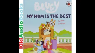 BLUEY BOOK | MY MUM IS THE BEST | Kids Books Read Aloud by kids |