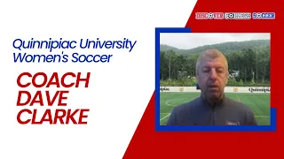 Quinnipiac University Women’s Soccer – Coach Dave Clarke