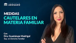 Medidas cautelares en materia familiar