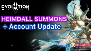 I’m Back + HEIMDALL Summons | Eternal Evolution