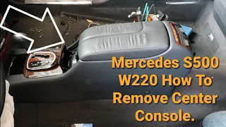 Mercedes S500 S600 S55 W220 How to remove center console