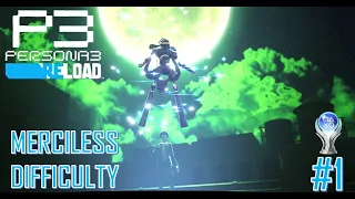 Persona 3 Reload Merciless Mode Platinum Trophy Playthrough Part 1