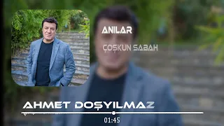 Coşkun Sabah - Anılar ( Ahmet Döşyılmaz Remix )