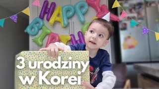 Trzecie urodziny Sonu w Korei. Dzień z życia naszej polsko-koreańskiej rodziny 🎂❤️